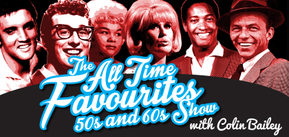 Colin Bailey and The All Time Favourites Band take you back in time to the hits of the 50s and 60s more »